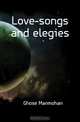 Love-songs and elegies, Ghose Manmohan 