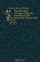The chevaliers of France, from the crusaders to the marechals of Louis XIV, Herbert Henry William 