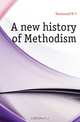 A new history of Methodism, Townsend W J 