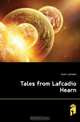 Tales from Lafcadio Hearn, Hearn Lafcadio 