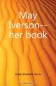 May Iverson--her book, Jordan Elizabeth Garver 