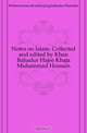 Notes on Islam. Collected and edited by Khan Bahadur Hajee Khaja Muhammad Hussain, Ahmed Hussain 