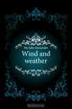 Wind and weather, McAdie Alexander 
