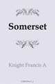 Somerset, Knight Francis A 