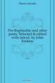 Pre-Raphaelite and other poets. Selected & edited with introd. by John Erskine, Hearn Lafcadio 