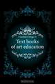 Text books of art education, Froehlich Hugo D. 