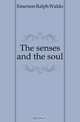 The senses and the soul, Ralph Waldo Emerson 