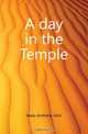 A day in the Temple, Maas Anthony John 