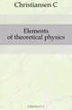 Elements of theoretical physics, Christiansen C. 