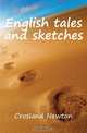 English tales and sketches, Crosland Newton 