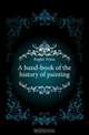 A hand-book of the history of painting, Kugler Franz 