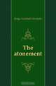 The atonement, Archibald Alexander Hodge 