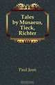 Tales by Musaeus, Tieck, Richter, Paul Jean 