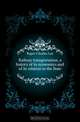 Railway transportation, a history of its economics and of its relation to the State, Raper Charles Lee 