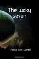 The lucky seven, Foote John Taintor 