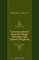 Correspondence between Roger Sherman and Samuel Hopkins, Andrew P. Peabody 