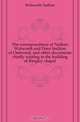 The correspondence of Nathan Walworth and Peter Seddon of Outwood, and other documents chiefly relating to the building of Ringley chapel, Walworth Nathan 