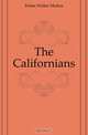 The Californians, Fisher Walter Mulrea 