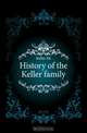 History of the Keller family, Keller Eli 