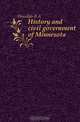 History and civil government of Minnesota, B. A. Hinsdale 