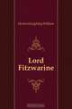Lord Fitzwarine, Horlock Knightley William 