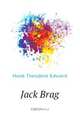Jack Brag, Hook Theodore Edward 