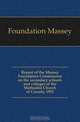 Report of the Massey Foundation Commission on the secondary schools and colleges of the Methodist Church of Canada, 1921, Foundation Massey 