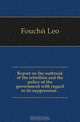 Report on the outbreak of the rebellion and the policy of the government with regard to its suppression .., Fouche Leo 
