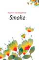 Smoke, И. С. Тургенев 