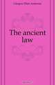 The ancient law, Glasgow Ellen Anderson 