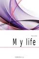My life, Flynt Josiah 