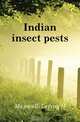 Indian insect pests, Maxwell-Lefroy H 