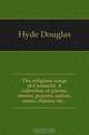 The religious songs of Connacht. A collection of poems, stories, prayers, satires, ranns, charms, etc, Hyde Douglas 