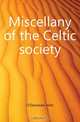 Miscellany of the Celtic society, O