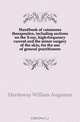 Handbook of cutaneous therapeutics, including sections on the X-ray, high-frequency current and the minor surgery of the skin, for the use of general practitioners, Hardaway William Augustus 