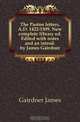 The Paston letters, A.D. 1422-1509. New complete library ed. Edited with notes and an introd. by James Gairdner, Gairdner James 