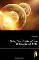 Ohio, first fruits of the Ordinance of 1787, King Rufus 