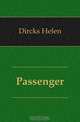Passenger, Dircks Helen 