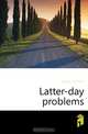 Latter-day problems, Laughlin J. Laurence 