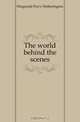 The world behind the scenes, Fitzgerald Percy Hetherington 