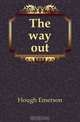 The way out, Hough Emerson 