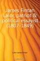 James Fintan Lalor, patriot & political essayist (1807-1849), Lalor James Fintan 