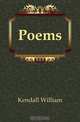 Poems, Kendall William 