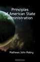 Principles of American State administration, Mathews John Mabry 