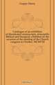 Catalogue of an exhibition of illuminated manuscripts, principally Biblical and liturgical, exhibited on the occasion of the meeting of the Church congress in October, MCMVIII, Guppy Henry 