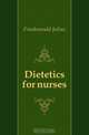 Dietetics for nurses, Friedenwald Julius 