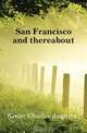 San Francisco and thereabout, Keeler Charles Augustus 