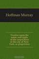 Treatise upon the estate and rights of the corporation of the city of New York, as proprietors, Hoffman Murray 