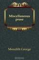 Miscellaneous prose, Meredith George 