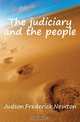 The judiciary and the people, Judson Frederick Newton 